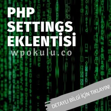 PHP Settings Eklentisi