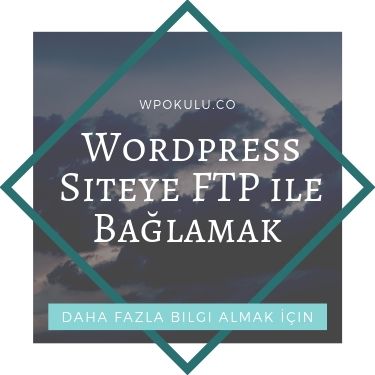WordPress Siteye FTP İle Bağlanmak